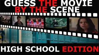 MOVIE QUIZ HIGH SCHOOL EDITION / Guess in 1 SCENE (50 Movies)