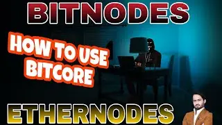 How to Use Bitnode and Ethereum Nodes and How to run Bitcore iwth marketcap