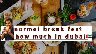 Workers life in Dubai ...... how much breakfast in uae 🇦🇪 