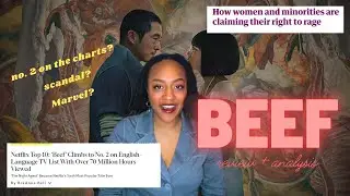 BEEF NETFLIX SERIES REVIEW + ANALYSIS | Critical Commentary