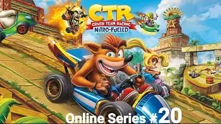 CTR Crash Team Racing Nitro Fueled Online Series #20 Winter Festival Grand Prix Continues!!