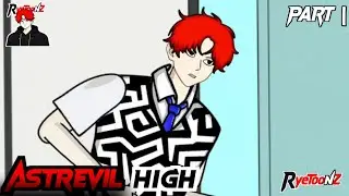 MIDNIGHT ARENA? ASTREVIL HIGH - Part 1 | Animasi Series 