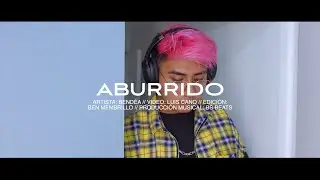 BEND&Eacute;A // ABURRIDO 🫠 (VIDEO OFICIAL) @BenMembrillo