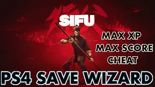 [PS4] SIFU - ЧИТ НА МАКСИМАЛЬНЫЙ ОПЫТ И МАКСИМАЛЬНЫЙ СЧЕТ - Мастер сохранения PS4 | 1080p 60FPS HD