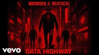 Bromsen, Reatsch - Data Highway (Official Music Video)
