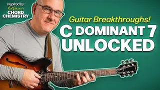 Guitar Breakthrough: Systematic Approach to C Dominant 7 Voicings & Mixolydian Chordscale