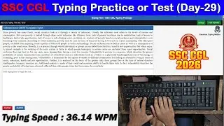 SSC CGL Typing Practice Day- 29 | 36.14 WPM with 100% Accuracy #typingmitra #raushantypingmaster
