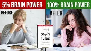 12 Brain Rules By Jhon Madina || 12 Brain Rules || Brain Rules book summary in hindi