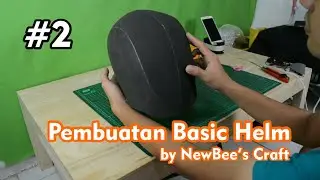 NewBee's Craft - Pembuatan Basic Helm