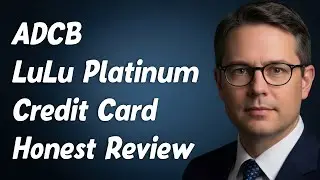ADCB LuLu Platinum Credit Card Honest Review