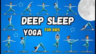 Bedtime Yoga for Kids - 9 Minutes | Deep Sleep & Relaxation