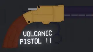 volcanic pistol