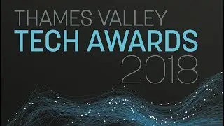 Thames Valley Tech Awards 2018