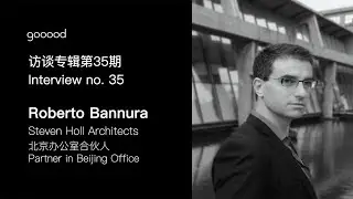 gooood Interview with Roberto Bannura, Partner in SHA&lsquo;s Beijing Office