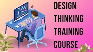 Design Thinking Training Course