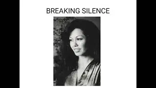 Breaking Silence by Janice Mirikitani
