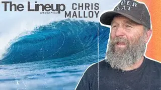 Chris Malloy - Surf Legend, Early Pipe Lessons, Filmmaking, Love of Nature, and Living w/ Purpose