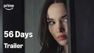 56 Days - Offisiell Trailer | Prime Video Norge