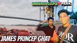 James Princep Ghat is a ‼️dangerous ❤️couple park in Kolkata 🤯| Princep Ghat vlog & tour 