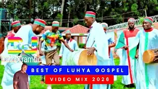 BEST OF LUHYA GOSPEL MIX 2026| DJ DABOTRAMBO,PST JANEROSE,PST TIMOTHY,AMBA,UNCLE NICO,OLWANDA & MORE