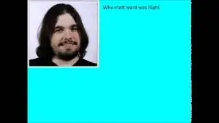 Why Matt Ward was right