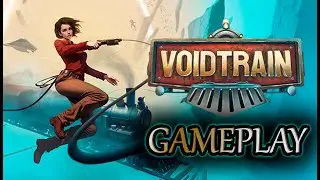 VoidTrain [4K] Gameplay