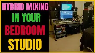 Hybrid Mixing in a Bedroom | Home Studio Tour