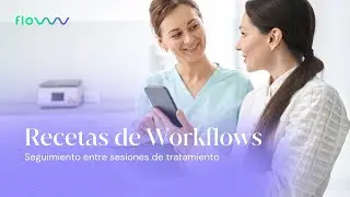 #flowww Recetas de #Workflows - Seguimiento de clientes