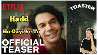 Toaster Teaser Review | Rajkumar Rao | Sanya | Netflix India