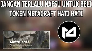 MEMBAHAS TOKEN METACRAFT (MCT) | JANGAN TERLALU NAFSU BELI INI TOKEN TAKUT ADA CUKONG YG MAIN HARGA