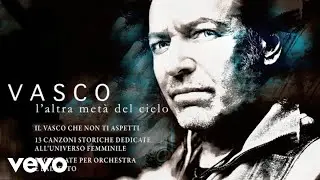 Vasco Rossi - Albachiara (L'altra met&agrave; del cielo)