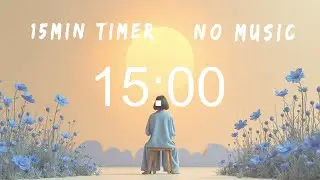15 Minute Timer | Minimal Aesthetic | Study, Focus, Meditation, Yoga