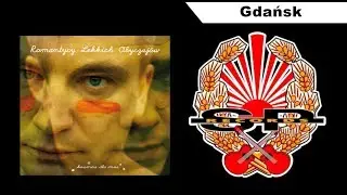 ROMANTYCY LEKKICH OBYCZAJ&Oacute;W - Gdańsk [OFFICIAL AUDIO]