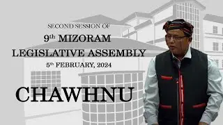 2ND SESSION OF THE NINTH MIZORAM LEGISLATIVE ASSEMBLY | 5th MARCH 2024 (THAWHLEHNI) CHAWHNU | LIVE