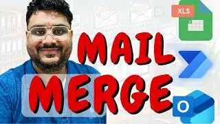 Слияние почты с Excel Online, Power Automate и Outlook &mdash; полное руководство