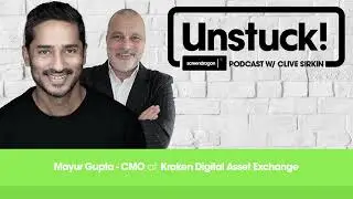 Unstuck EP26 - Mayur Gupta (CMO at Kraken Digital Exchange)