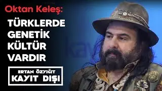 Oktan Keleş: T&uuml;rkler ataların ruhlarıyla temas halinde olduğuna bilin&ccedil; halinde inanırlar...