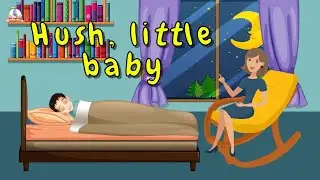 Hush Little Baby | Singalong Nursery Rhyme | Lullaby | Song