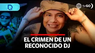 El crimen de un reconocido DJ | Domingo al Día | Perú