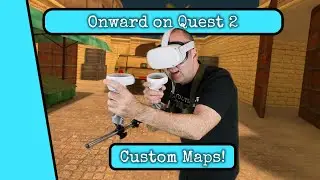 Onward on Oculus Quest 2 - Ver1.8.5 Graphics Boost + Custom Maps