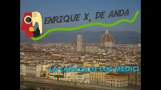 Florencia: La capilla de los Médici