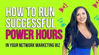 How to Run Successful Power Hours In Your Network Marketing Business