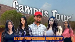 LPU Campus Tour | Lovely Professional University Campus Tour | LPU Campus
