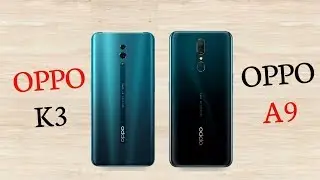 Oppo K3 VS Oppo A9 | Comparison, Specifications, Overview