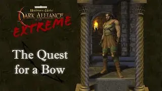 Baldur's Gate Dark Alliance Extreme Archer Gameplay #16