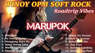 Masarap Magmahal Kahit Masakit 🎸OPM PINOY ROCK HITS 💔HUGOT ROCK PLAYLIST 