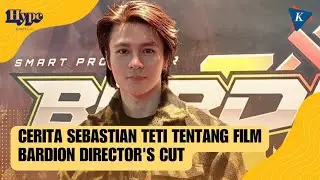 Film Bardion Director's Cut dan Sebastian Tetti Pemeran Utamanya