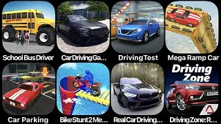 School Bus Driver,Car Driving Game,Driving Test,Mega Ramp Car,Car Parking,Bike Stunts 2,Real Drive