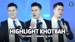 Highlight Khotbah || Pdt.Marcel Saerang,S.E.,M.Th