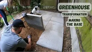 Greenhouse Before & After | Transformation | Making the Base | Part 1